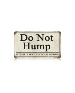 Do Not Hump Vintage Sign, Oil & Petro, Metal Sign, Wall Art, 14 X 8 Inches