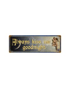Kiss Me Goodnight Vintage Sign, Oil & Petro, Metal Sign, Wall Art, 24 X 8 Inches