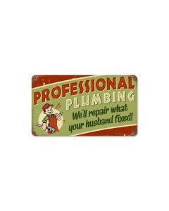 Professional Plumbing Vintage Sign, Oil & Petro, Metal Sign, Wall Art, 14 X 8 Inches