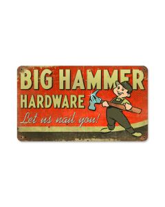 Big Hammer Hardware Vintage Sign, Oil & Petro, Metal Sign, Wall Art, 14 X 8 Inches