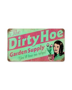 Dirty Hoe Garden Vintage Sign, Home & Garden, Metal Sign, Wall Art, 14 X 8 Inches