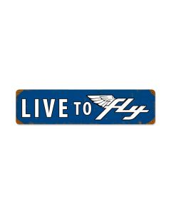 Live To Fly Vintage Sign, Aviation, Metal Sign, Wall Art, 20 X 5 Inches