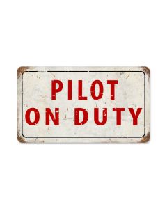 Pilot On Duty 14 X 8 Vintage Sign, Aviation, Metal Sign, Wall Art, 14 X 8 Inches