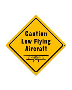 Low Flying Aircraft Vintage Sign, Aviation, Metal Sign, Wall Art, 12 X 12 Inches