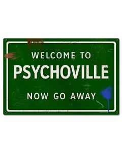 Psychoville Go Away Grunge Road Sign