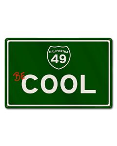 Be Cool Grunge Road Sign