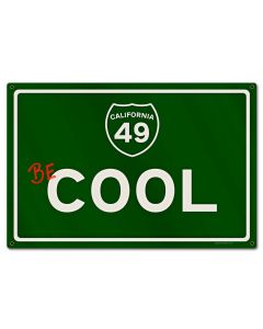 Be Cool Grunge Road Sign