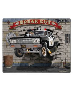 Break Out Cop Car 30 X 24 vintage metal sign