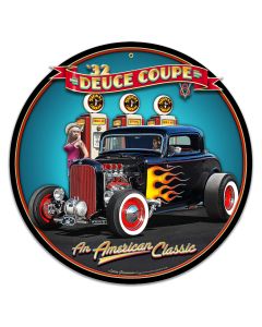 1932 Deuce Coupe Fill-up Metal Sign 22in X 22in