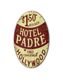 Hotel Padre 11 X 17 vintage metal sign