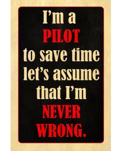 Im A Pilot Vintage Sign