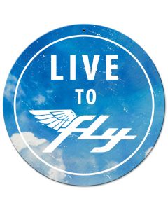 Live To Fly Clouds Metal Sign 14in X 14in