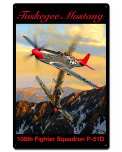 Tuskegee Mustang 100th P-51D 16 X 24 vintage metal sign