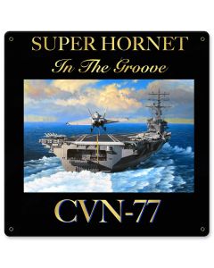Super Hornet CVN-77 12 X 12 vintage metal sign