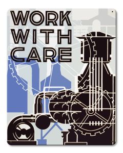 Work With Care Vintage Metal Sign