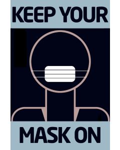 Keep Your Mask On Vintage Metal Sign