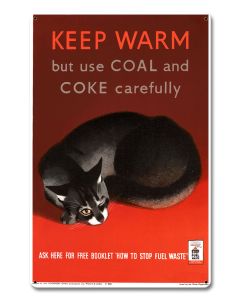 Keep Warm Metal Sign 12in X 18in