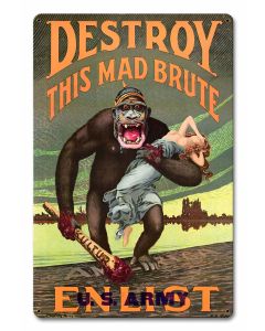 DESTROY THE MAD BRUTE Metal Sign 12in X 18in