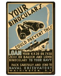 Your Binoculars Navy Loan Vintage Sign