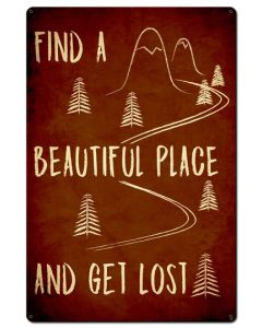 Find A Beautiful Place Vintage Sign
