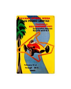 Havana Speed Week, Automotive, Metal Sign, 16 X 24 Inches