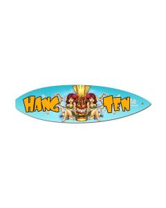 Hang Ten, Sports and Recreation, Surfboard Metal Sign, 6 X 22 Inches