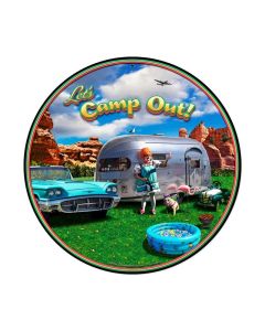 Camp Out Round, Automotive, Round Metal Sign, 14 X 14 Inches