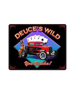 Deuce's Wild, Automotive, Vintage Metal Sign, 15 X 12 Inches