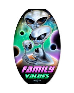 Family Values, Humor, Oval Metal Sign, 14 X 24 Inches