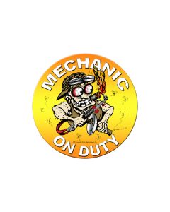 Mechanic on Duty, Automotive, Round Metal Sign, 14 X 14 Inches