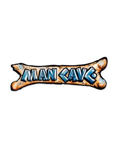 Man Cave Bone, Humor, Custom Metal Shape, 24 X 8 Inches