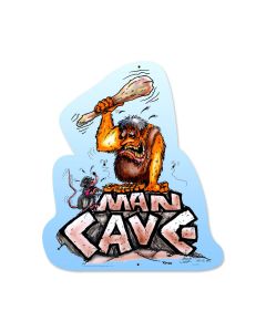 Man Cave, Humor, Custom Metal Shape, 15 X 18 Inches