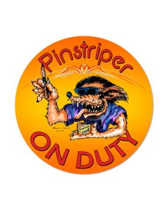 Pinstriper On Duty, Automotive, Round Metal Sign, 14 X 14 Inches