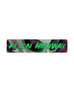 Alien Hwy, Humor, Vintage Metal Sign, 28 X 6 Inches