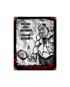 Zombie Do You Like Bacon Sign, Humor, Vintage Metal Sign, 12 X 15 Inches