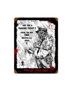 Zombie Parking Ticket Sign, Humor, Vintage Metal Sign, 12 X 15 Inches