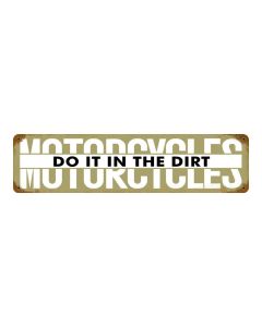 Motorcycles Do It, Motorcycle, Metal Sign, 20 X 5 Inches