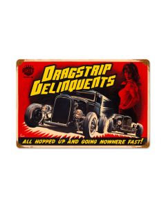 Dragstrip Delinquents, Automotive, Vintage Metal Sign, 18 X 12 Inches