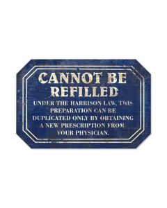 Cannot Refill, Home and Garden, Custom Metal Shape, 18 X 12 Inches