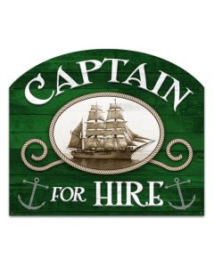 Captain For Hire, Bar and Alcohol, Custom Metal Shape, 18 X 15 Inches