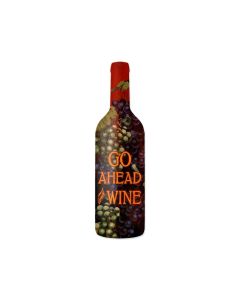 Go Ahead Wine, Bar and Alcohol, Custom Metal Shape, 8 X 26 Inches