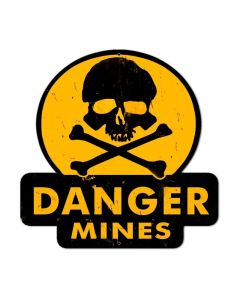 Danger Mines, Humor, Custom Metal Shape, 16 X 16 Inches