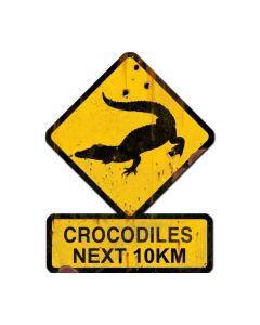 Crocodiles Next 10 km, Humor, Custom Metal Shape, 25 X 20 Inches