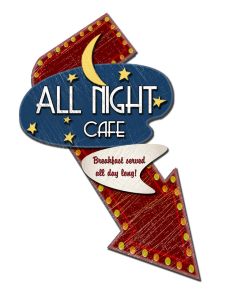 ALL NIGHT CAFE, , , 24 X 20 Inches