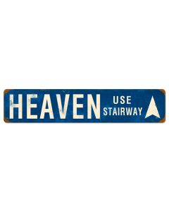 Heaven Stairway, Home and Garden, Vintage Metal Sign, 28 X 6 Inches