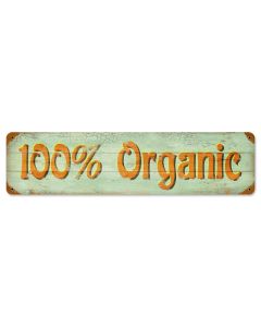 100% Organic, Home and Garden, Vintage Metal Sign, 20 X 5 Inches