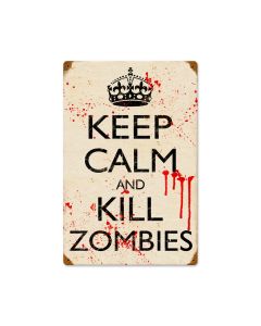Kill Zombies, Humor, Vintage Metal Sign, 12 X 18 Inches