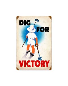 Dig Victory, Allied Military, Vintage Metal Sign, 12 X 18 Inches