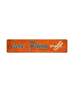 Gone Flying, Aviation, Vintage Metal Sign, 28 X 6 Inches