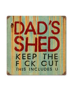 Dad Shed, Home and Garden, Vintage Metal Sign, 12 X 12 Inches